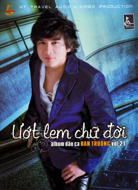 Đan Trường Vol 21 – Ướt Lem Chữ Đời (2009)…