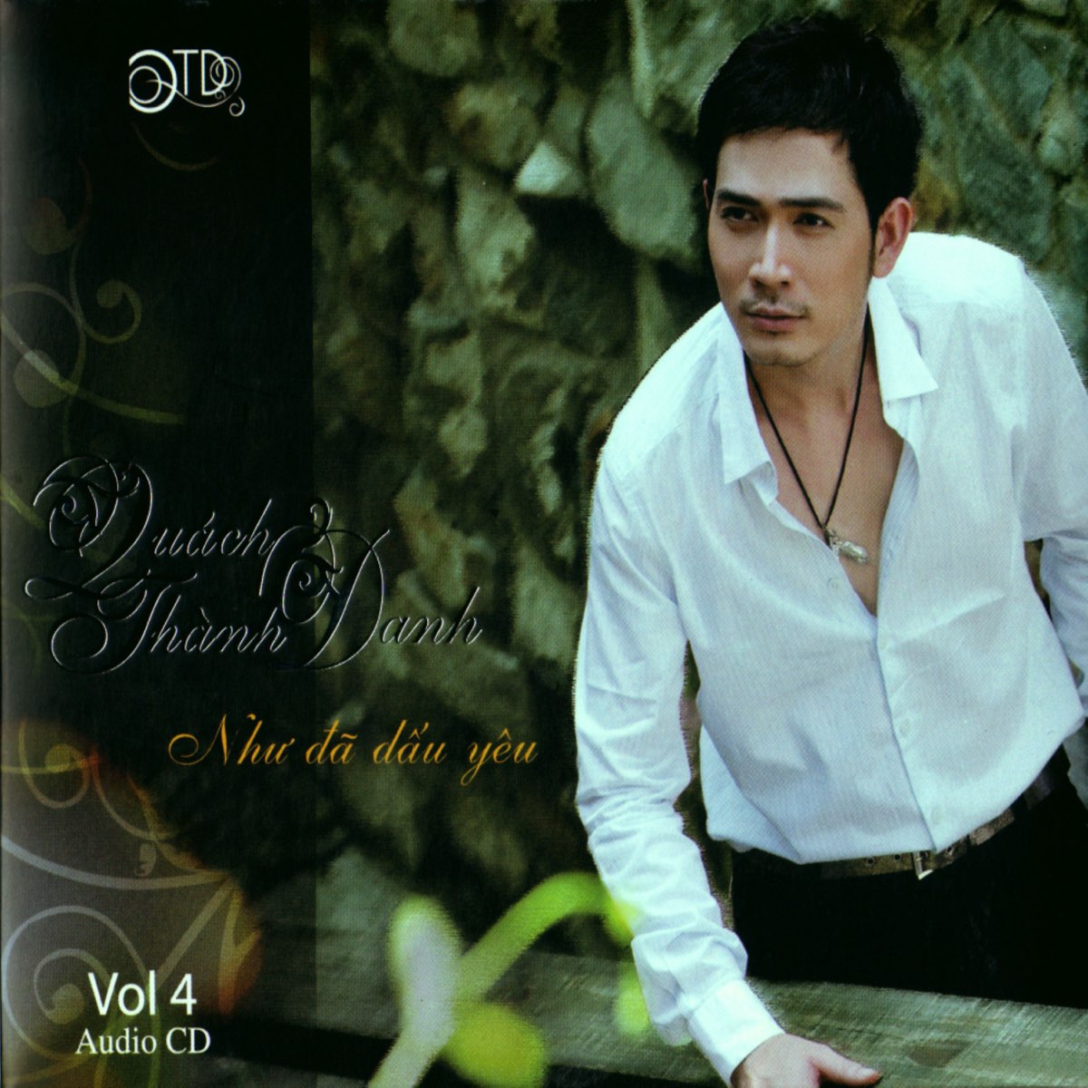 Quách Thành Danh Vol.4 (Như Đã Dấu Yêu) (2009) 