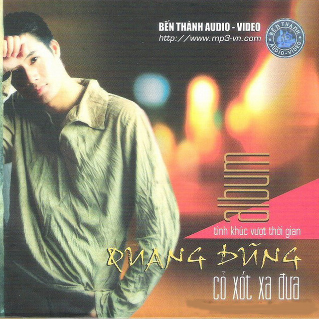 Bến Thành CD – Quang Dũng – Tình Khúc Vượt…