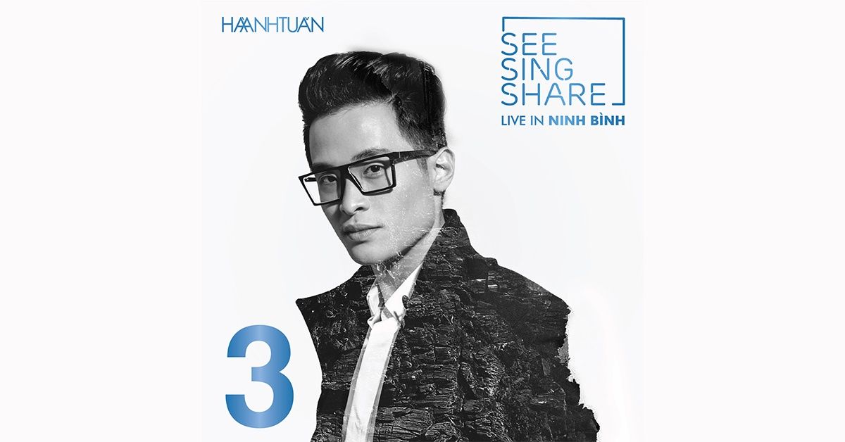 Hà Anh Tuấn – SEE SING SHARE 3